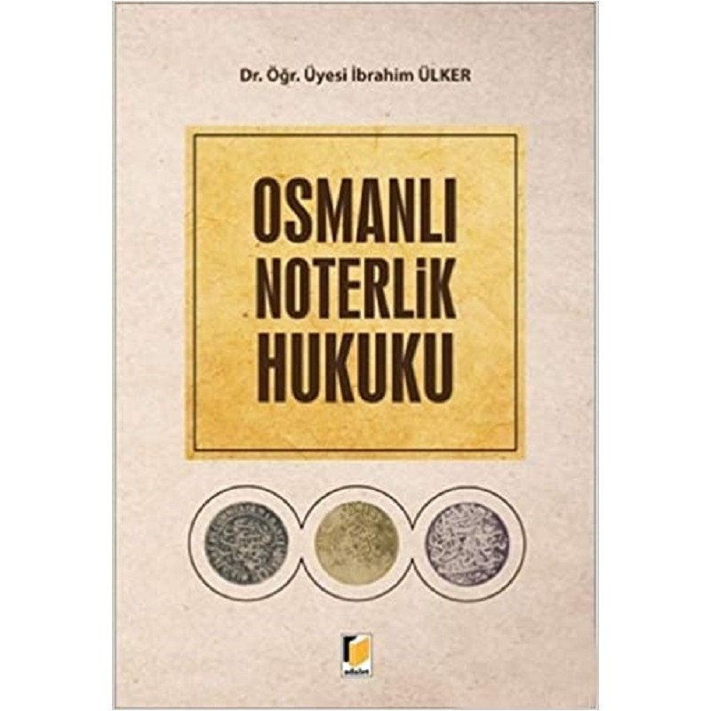 Osmanlı Noterlik Hukuku