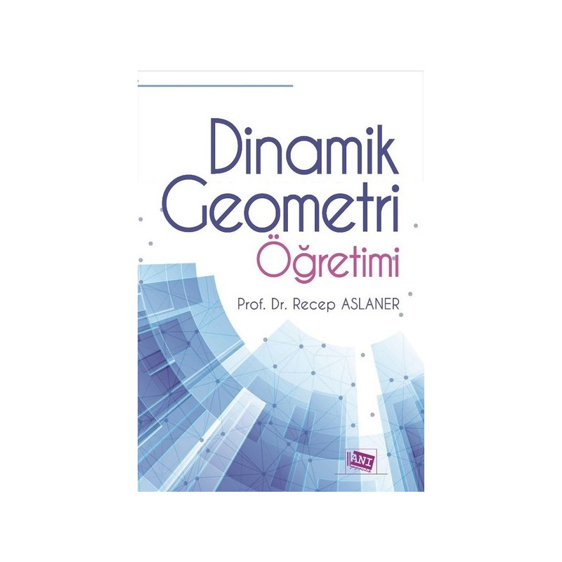 Dinamik Geometri Öğretimi