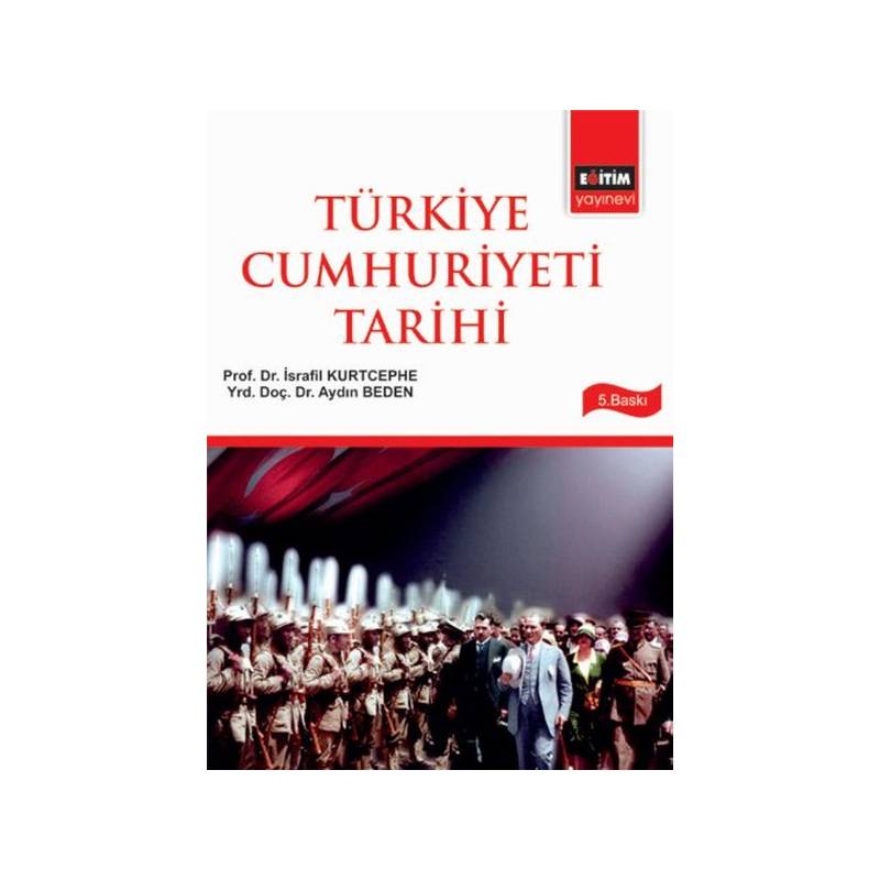 Türkiye Cumhuriyeti Tarihi İsrafil Kurtcephe