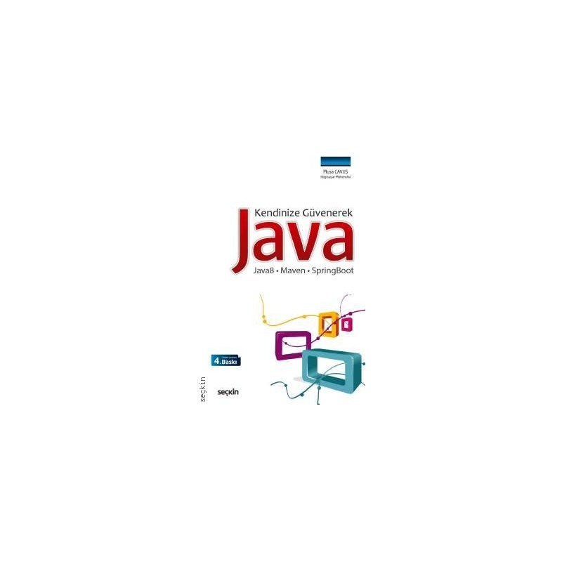 Kendinize Güvenerekjava Java8 – Maven – Springboot