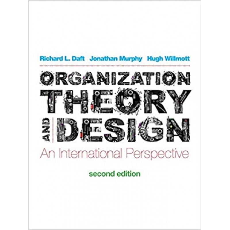 Organization Theory And Design / An International Perspective