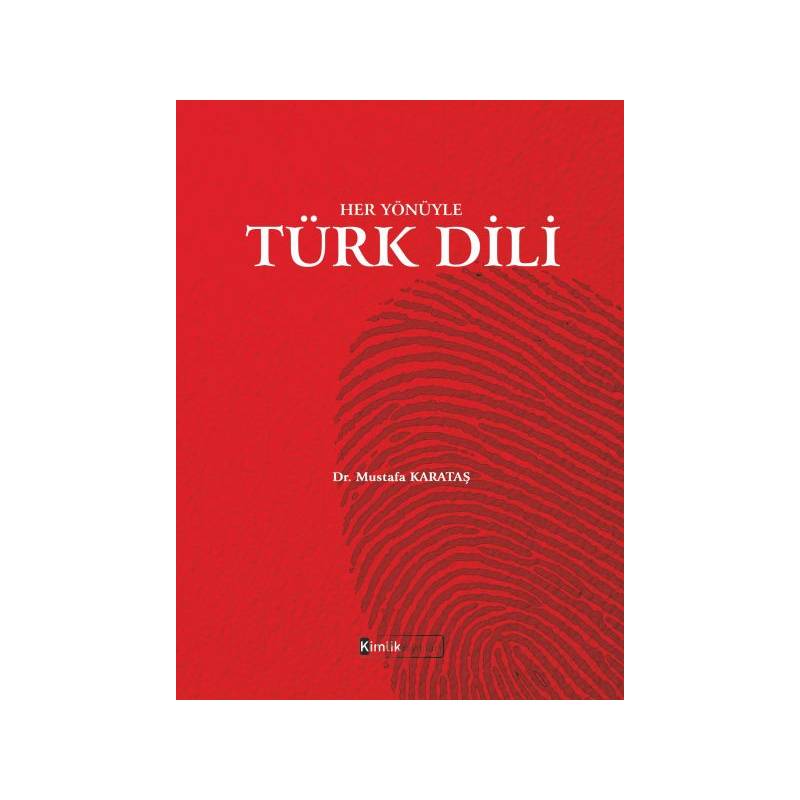 Her Yönüyle Türk Dili