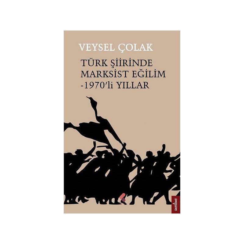 Türk Şiirinde Marksist Eğilim 1970Li Yıllar