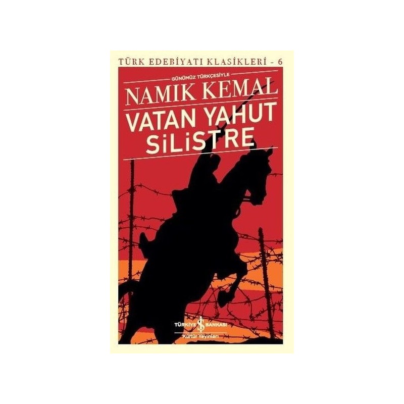 Vatan Yahut Silistre Türk Edebiyatı Klasikleri 6