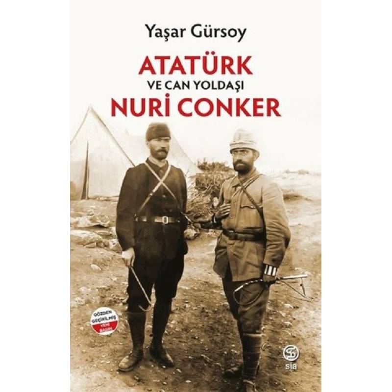 Atatürk Ve Can Yoldaşı Nuri...