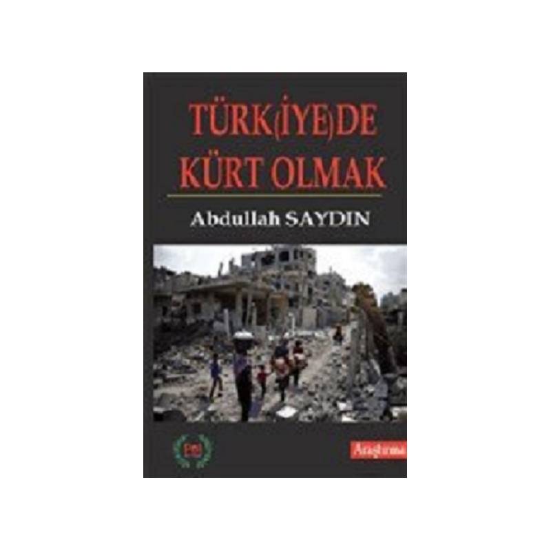 Türk(iye)de Kürt Olmak