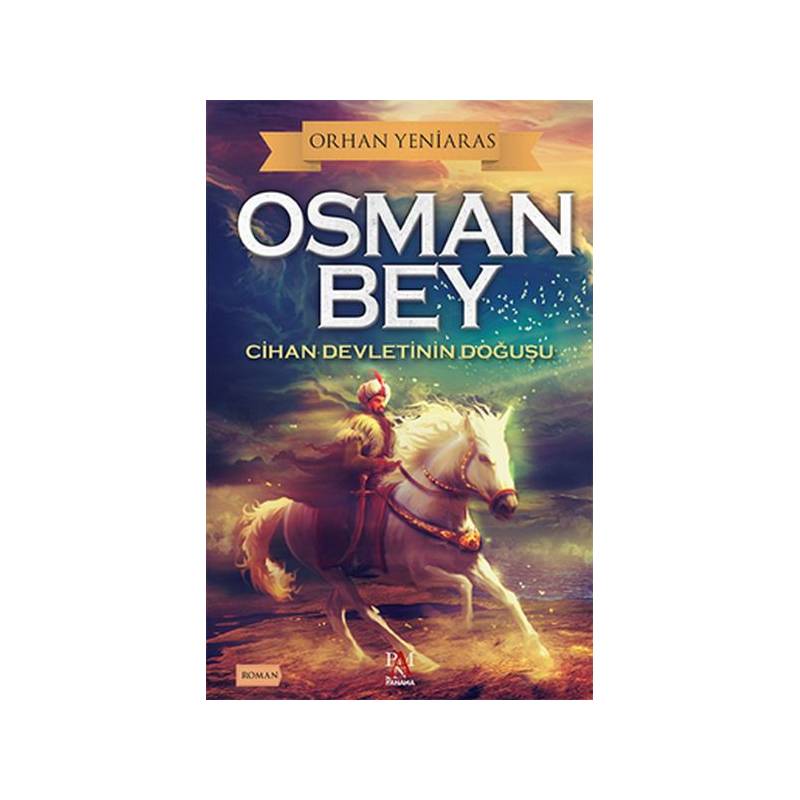 Osman Bey - Cihan Devletinin Doğuşu
