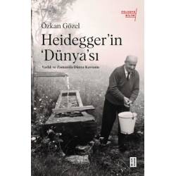 Heidegger'ın Dünya'sı -...