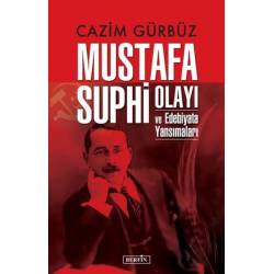 Mustafa Suphi Olayı ve...