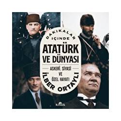 Dakikalar İçinde Atatürk ve...