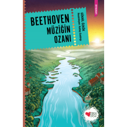 Beethoven: Müziğin Ozanı