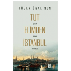Tut Elimden İstanbul -...