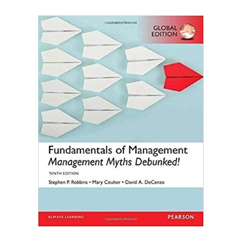 Fundamentals Of Management Management Myths Debunked