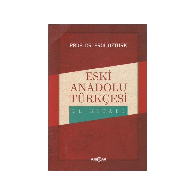 Eski Anadolu Türkçesi El Kitabı