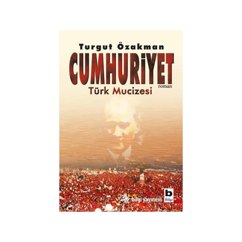 Cumhuriyet Türk Mucizesi