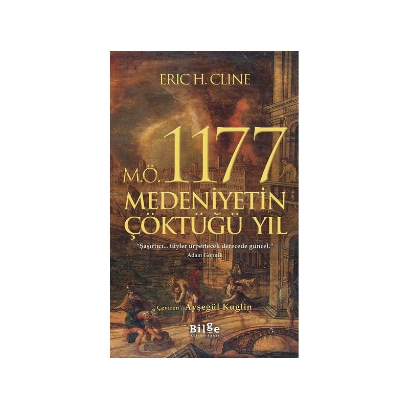 M.ö. 1177 Medeniyetin Çöktüğü Yıl